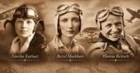 Amelia Earhart, Beryl Markham and Hanna Reitsch had nerve to spare, but left very different legacies. Discover their extraordinary aviation history